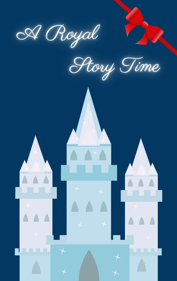 A Royal Story Time.