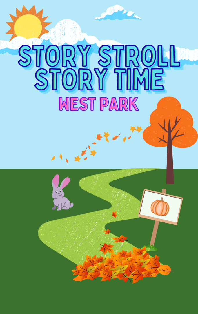 Story Stroll Story Time @ West Park