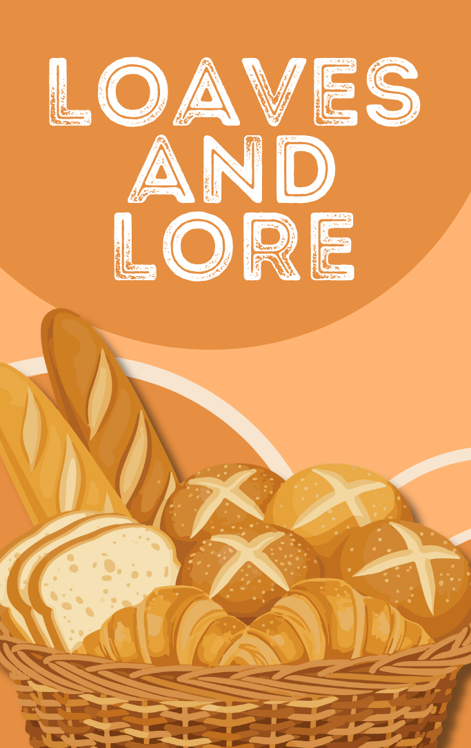 Loaves and Lore