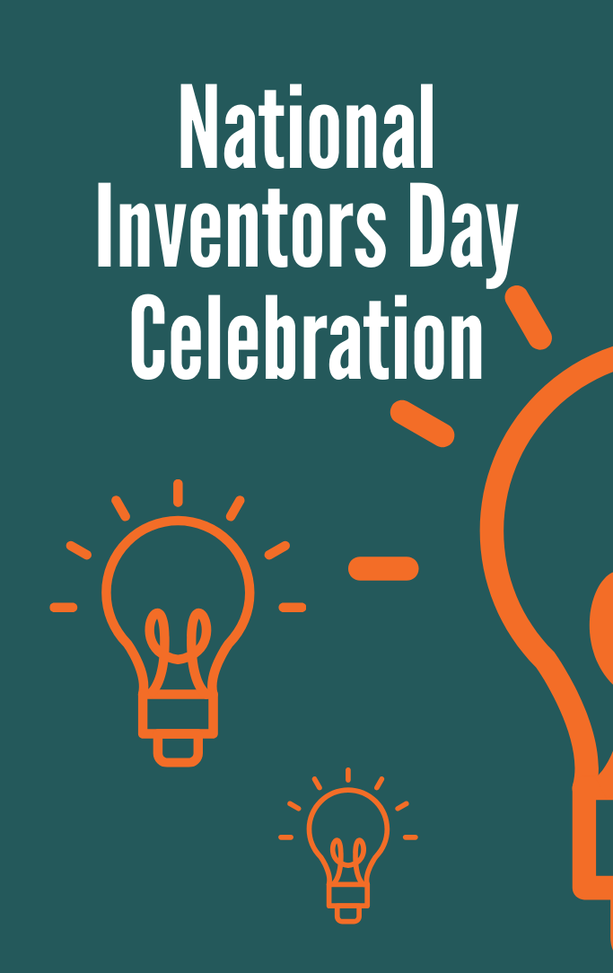 National Inventor's Day Celebration