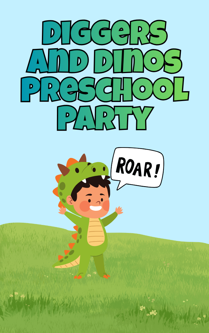 Diggers and Dinos Preschool Party