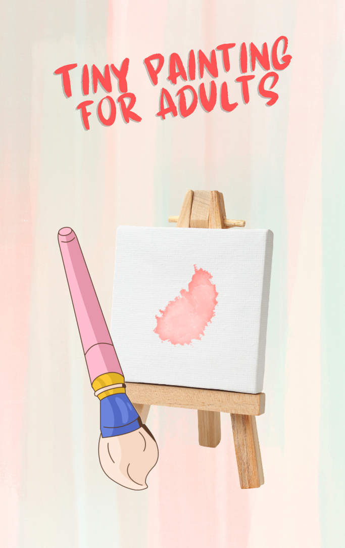 Tiny Painting For Adults