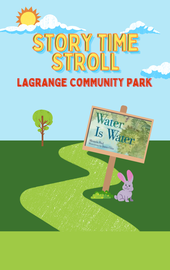 Story Time Stroll - LaGrange Community Park