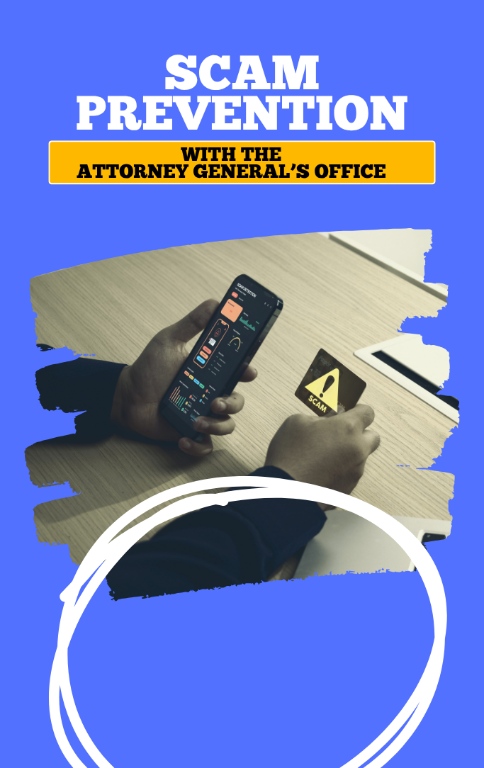 Scam Prevention with the Attorney General's Office