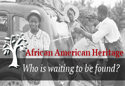 African American Heritage who's waiting to be found