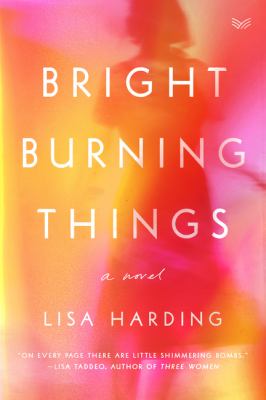 Book: Bright Burning Things