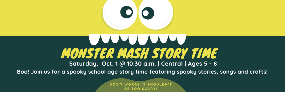 Join us for Monster Mash Story Time at EPLS Central on Saturday, October 1